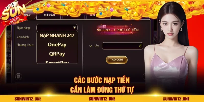 Các bước nạp tiền cần làm đúng thứ tự