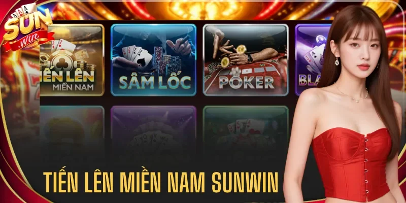 Tiến Lên Miền Nam Sunwin - Luật Chơi Và Cách Đánh Dễ Hiểu